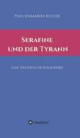 Serafine Und Der Tyrann