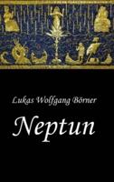 Neptun - Das Verbotene Epos Der Sumerer