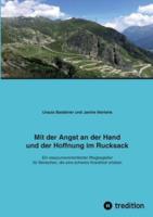 Mit Der Angst an Der Hand Und Der Hoffnung Im Rucksack