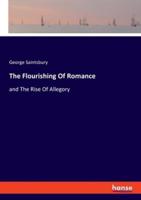 The Flourishing Of Romance:and The Rise Of Allegory
