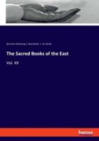 The Sacred Books of the East:Vol. XX
