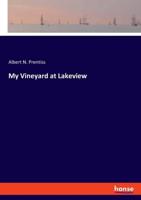 My Vineyard at Lakeview