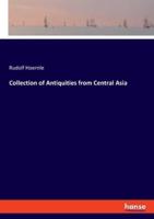 Collection of Antiquities from Central Asia