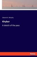 Khyber:A sketch of the pass