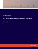 The International Library of Famous Literature:Volume 5