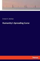 Humanity's Spreading Curse