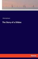 The Story of a Dildoe