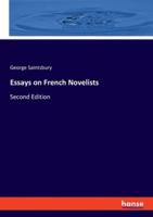Essays on French Novelists:Second Edition