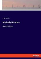 My Lady Nicotine:Ninth Edition