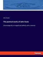 The Poetical Works of John Keats