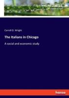 The Italians in Chicago