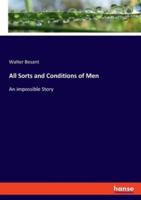 All Sorts and Conditions of Men