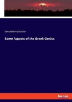 Some Aspects of the Greek Genius