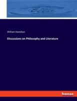 Discussions on Philosophy and Literature