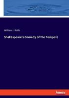 Shakespeare's Comedy of the Tempest