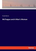 McTeague and A Man's Woman