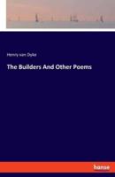 The Builders And Other Poems