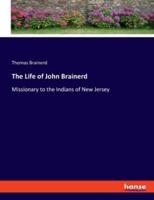 The Life of John Brainerd