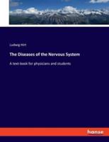 The Diseases of the Nervous System