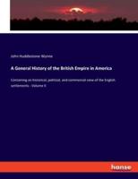 A General History of the British Empire in America