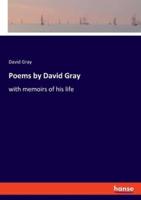 Poems by David Gray