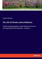 The Life of Charles James Mathews