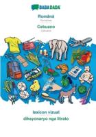 BABADADA, Română - Cebuano, lexicon vizual - diksyonaryo nga litrato:Romanian - Cebuano, visual dictionary