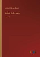 Historia de las Indias:Tomo IV