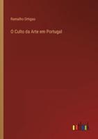 O Culto da Arte em Portugal