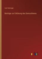 Beiträge Zur Erklärung Des Demosthenes