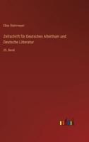 Zeitschrift Für Deutsches Alterthum Und Deutsche Litteratur