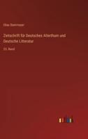 Zeitschrift Für Deutsches Alterthum Und Deutsche Litteratur