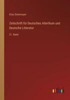 Zeitschrift Für Deutsches Alterthum Und Deutsche Litteratur