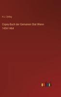 Copey-Buch Der Gemainen Stat Wienn 1454-1464