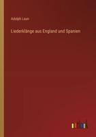 Liederklänge Aus England Und Spanien