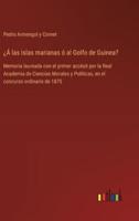¿Á Las Islas Marianas Ó Al Golfo De Guinea?
