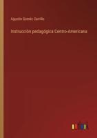 Instrucción Pedagógica Centro-Americana