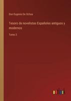 Tesoro de novelistas Españoles antiguos y modernos:Tomo 3