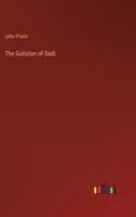 The Gulistan of Sadi