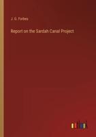 Report on the Sardah Canal Project