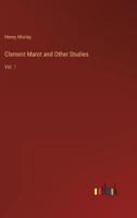 Clement Marot and Other Studies