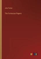 The Fortescue Papers