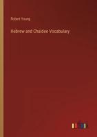 Hebrew and Chaldee Vocabulary