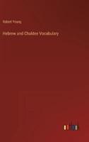 Hebrew and Chaldee Vocabulary