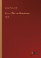 Works of Fancy and Imagination