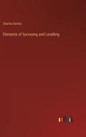 Elements of Surveying and Levelling