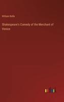 Shakespeare's Comedy of the Merchant of Venice