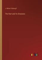 The Hart and Its Diseases