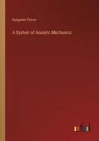 A System of Analytic Mechanics