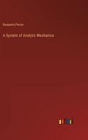 A System of Analytic Mechanics